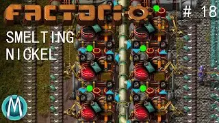 [Factorio 1.1 4K] Angel/Bobs Ep 18: Smelting Nickel (Tutorial/Walkthrough)