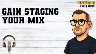 Fix Your Mixes with Proper Gain Staging in Pro Tools