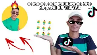 COMO COLOCAR MOLDURA NA FOTO DO PERFIL DO TIKTOK