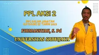 PPL AKSI II PPG DALJAB 2023 || FIRMANSYAH