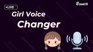 Best Girl Voice Changer for PC - Disguise Your Own Voice with EaseUS VoiceWave