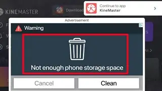 Kinemaster Fix Not Enough Storage Available Problem | Kinemaster not enough storage available error