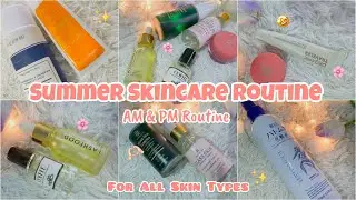 Affordable Summer Skincare routine ( Morning+ Night)💆♥️