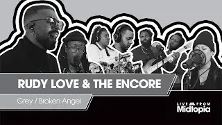 Rudy Love & The Encore - 