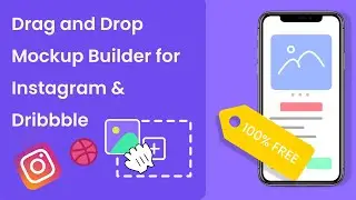 Free Drag and Drop Mockup Builder For Instagram and Dribbble | UX/UI Design