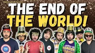 The End of the World! | ToneFrance & Friends