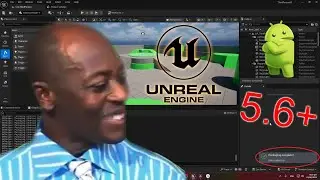 Unreal 5.6 Android setup