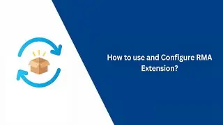 How to use and configure magento 2 RMA Extension - VDC Store