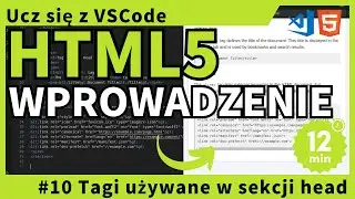 [Ucz się z VSCode] Wprowadzenie do HTML #10 Tagi używane w sekcji head