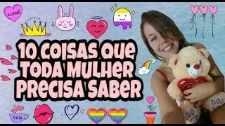 10 truques que toda Mulher precisa saber