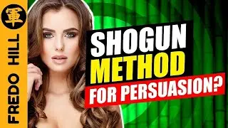 🔴 How To Persuade And Influence People (Using Shogun Method)