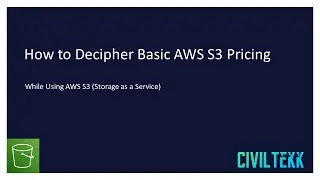 How To Decipher Basic AWS S3 Pricing | AWS | S3 | Billing | Cost Explorer