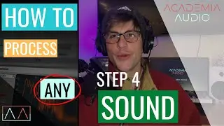 Step 4: How to Process ANY SOUND- Additive EQ