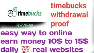 timebucks withdraw proof|earn money online|make money online|timebucks login|money making|