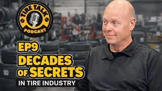 Dave Strow | The Wisdom of 30+ Years in The Tire Industry | Tire Talk Podcast EP. 9