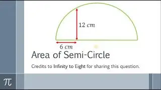 Determine the Area of the Semi-Circle