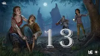 Dead by Daylight - DING DONG GOES THE WRAITH! - Part 13