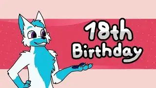18th Birthday | Animation MEME