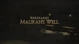 Final Fantasy XIV - Malikah's Well