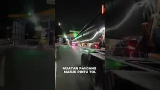 TRUK MASUK PINTU TOL MUATAN INI ‼️