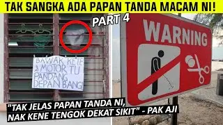 50 Papan Tanda Yang Lawak Dan Kelakar Di Malaysia [Part 4]