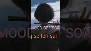 Aaj sa Teri -lyrical |flute sound #moodoffsong