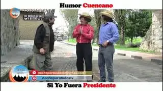 SI YO FUERA PRESIDENTE