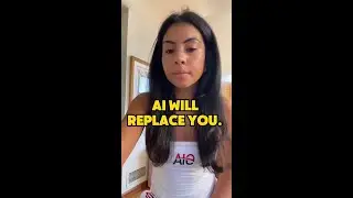 AI Will Replace You.