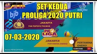 JAKARTA PGN POPSIVO POLWAN VS JAKARTA PERTAMINA ENERGI - PROLIGA 2020 PUTRI SET KEDUA | 07/03/2020