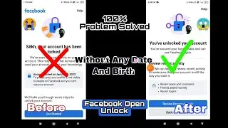 Facebook Account Is Locked How To Unlock 100% Working Without Any Date and Birth All Problem Solved