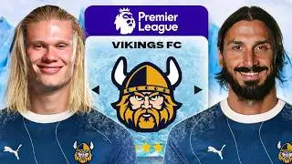 FUNDÉ UN EQUIPO VIKINGO EN LA PREMIER LEAGUE