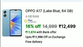 OPPO A17 FAST BUY PRICE UNDER 12,499