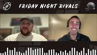 2024 FNR Week1 Podcast - Oak Grove vs West Forsyth