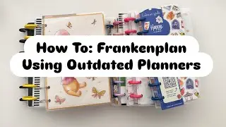 How To: Frankenplan Using Outdated Planners | The Happy Planner Mini