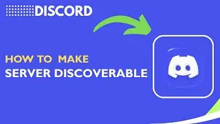 How to Make Discord Server Discoverable | Get More Members 2026