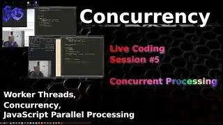 Frivolous Gravitas Extras - Live Session #5: Intro to Javascript - Concurrency / Multi-Threading