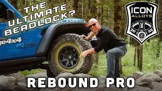 Icon Rebound Pro Wheels - The Ultimate Beadlocks for your 4x4???