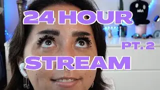 ♡ 24 HOUR 3K CELEBRATION ♡ pt. 2 ~ twitch livestream 8/4/2022
