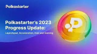 Polkastarter’s 2023 Progress Update