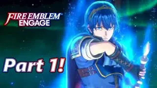 BEAUTIFUL GAME! - Fire Emblem Engage (Part 1) - Gameplay Walkthrough
