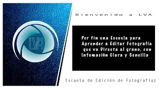 Bienvenido a la ESCUELA de EDICIÓN de FOTOGRAFÍA 