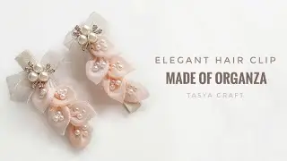 Organza Hair Clip | Easy for Beginner