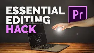 ESSENTIAL Video EDITING HACK for Premiere Pro | EDIT Super FAST with THIS Premiere Pro tutorial