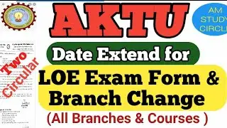 AKTU information regarding Left over exam 2021 | BRANCH Change|Aktu even sem. LOE 2021|online exam