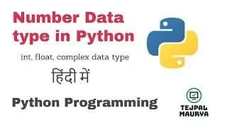 Number Data types in python Lec 6.1 || int data type || float Data type || Complex Number Data Type