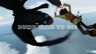 Dumb Ways To Die - HTTYD [TikTok]