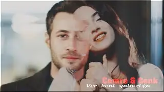 Cemre & Cenk | Ver beni yalnızlığa...
