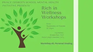 Rich in Wellness Workshop #5