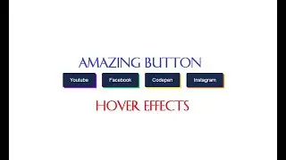 Creative CSS Button Hover Effects | CSS Button Animation On Hover