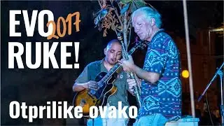 EVO RUKE 2017: Otprilike ovako